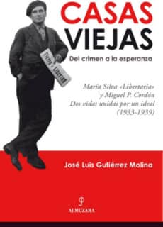 Casas Viejas: del crimen a la esperanza