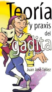 Teoría y praxis del gadita
