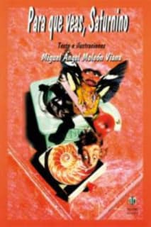 Para que veas, Saturnino