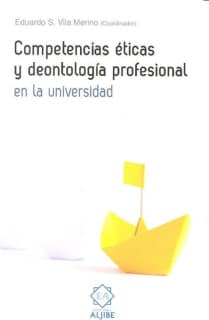Competencias éticas y deontología profesional en la universidad