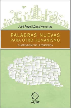 Palabras nuevas para otro humanismo