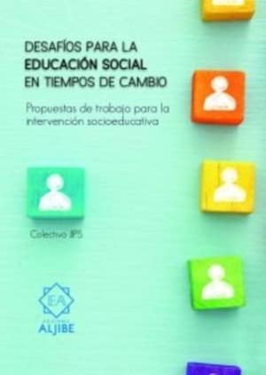 Desafíos para la educación social en tiempos de cambio