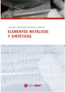 Elementos metalicos y sinteticos