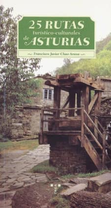 25 rutas turístico culturales de Asturias