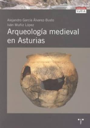Arqueología medieval en Asturias