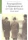 Propagandistas y diplomaticos al servicio de Franco (1936-1945)