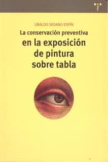 La conservación preventiva en la exposición de pintura sobre tabla