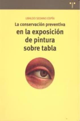 La conservación preventiva en la exposición de pintura sobre tabla