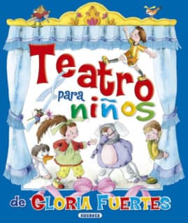 GLORIA FUERTES TEATRO PARA NIÑOS