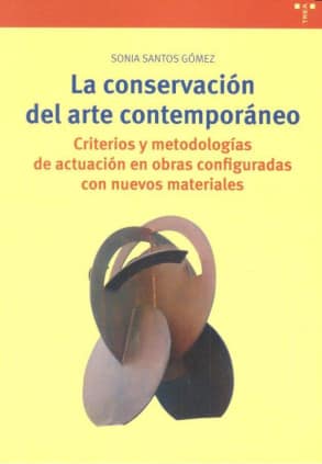 La conservación del arte contemporáneo