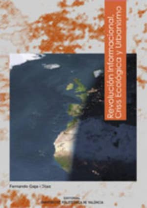 REVOLUCIÓN INFORMACIONAL, CRISIS ECOLÓGICA Y URBANISMO