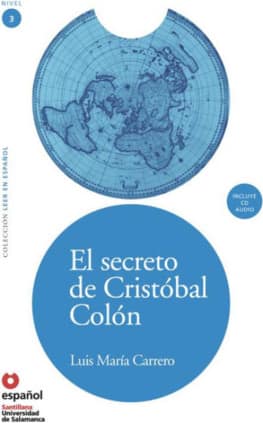 LEER EN ESPAÑOL NIVEL 3 EL SECRETO DE CRISTOBAL COLON + CD