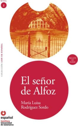LEER EN ESPAÑOL NIVEL 2 EL SEÑOR DE ALFOZ + CD