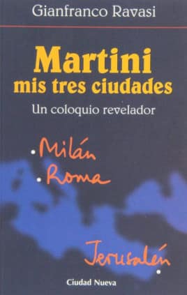 Martini: mis tres ciudades