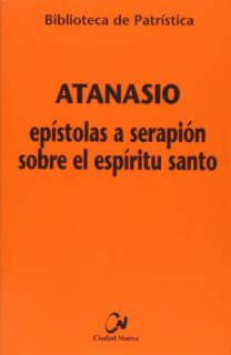 Epístolas a Serapión sobre el Espíritu Santo