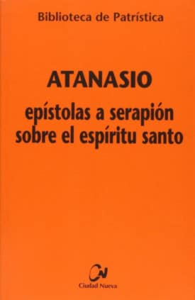 Epístolas a Serapión sobre el Espíritu Santo