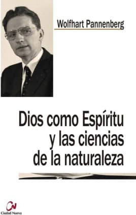 Dios como Espíritu y las ciencias de la naturaleza