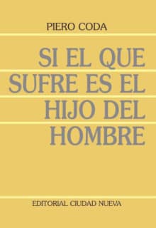 Si el que sufre es el hijo del hombre