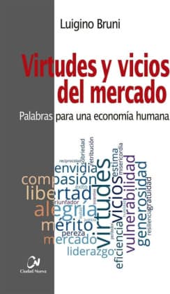 Virtudes y vicios del mercado