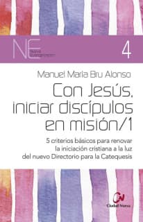 Con Jesús, iniciar discípulos en misión/1