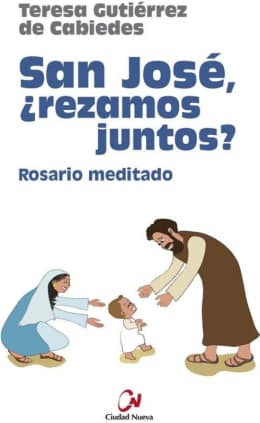 San José ¿Rezamos juntos? Rosario meditado