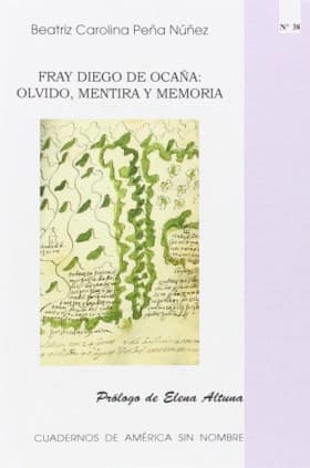 Fray Diego de Ocaña: olvido, mentira y memoria