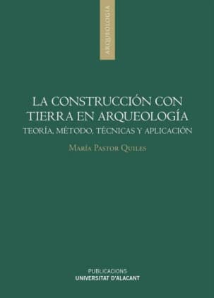 La construcción con tierra en Arqueología
