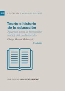 TEORIA E HISTORIA DE LA EDUCACION