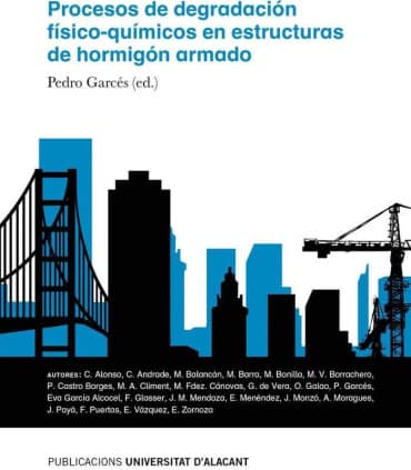Procesos de degradación físico-químicos en estructuras de hormigón armado