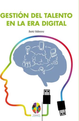 GESTION DEL TALENTO EN LA ERA DIGITAL