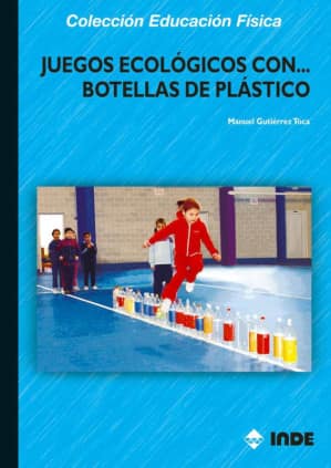 Juegos ecológicos con botellas de plástico
