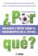 ¿Por qué? Verdades y mitos sobre el rendimiento en el fútbol