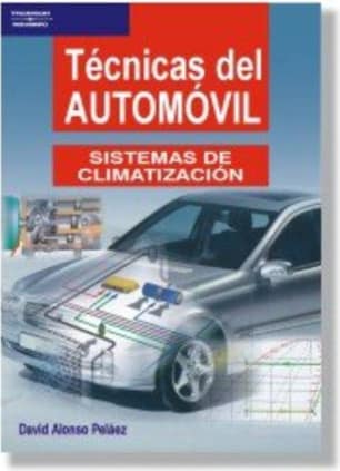 Técnicas del automóvil. Sistemas de climatización