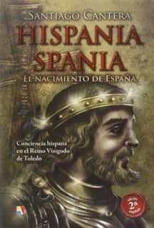 HISPANIA SPANIA/EL NACIMIENTO DE ESPAÑA