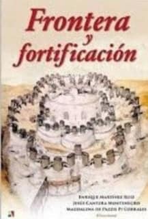 Frontera y Fortificación