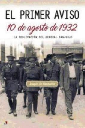 El primer aviso : 10 de agosto de 1932