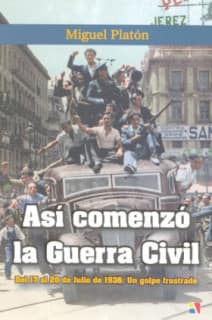 Así comenzó la Guerra Civil