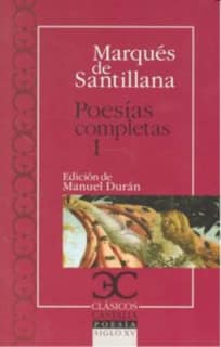 Poesías completas, I. Serranillas, decires, sonetos fechos al italico modo