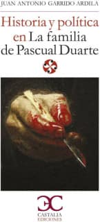 Historia y política en "La familia de Pascual Duarte"