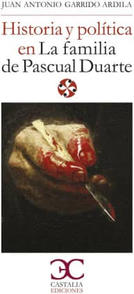 Historia y política en "La familia de Pascual Duarte"