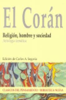 El Corán. Religión, hombre y sociedad