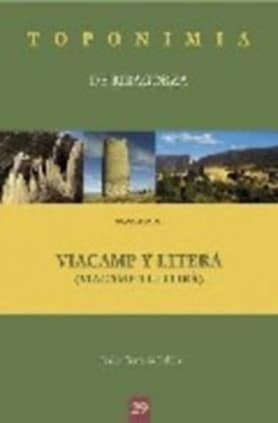Toponimia de Ribagorza. Municipio de Viacamp y Literá