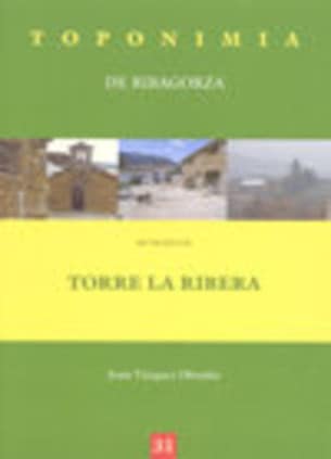 Toponimia de Ribagorza. Municipio de Torre la Ribera
