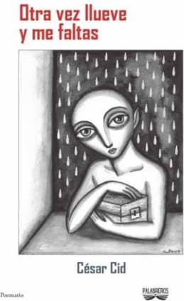 Otra vez llueve y me faltas