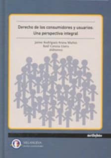 Derecho de los consumidores y usuarios: una perspectiva integral