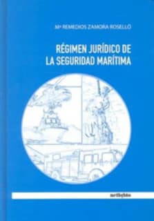Régimen Jurídico de la Seguridad Marítima