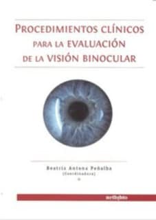 Procedimientos clínicos en la evaluación de la visión binocular