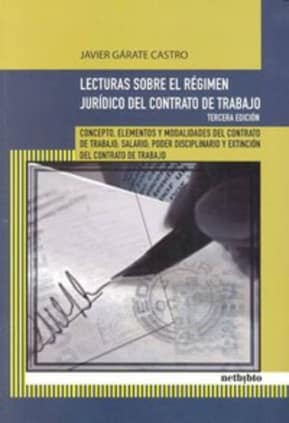 Lecturas sobre el Régimen Jurídico del contrato de trabajo (3ª Ed.)