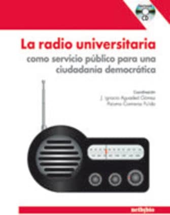 LA RADIO UNIVERSITARIA COMO SERVICIO PÚBLICO PARA UNA CIUDADANÍA DEMOCRÁTICA