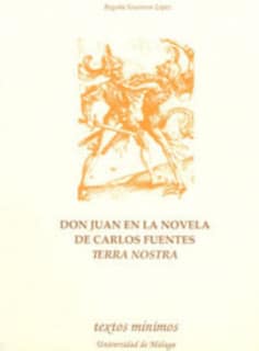 Don Juan en la novela de Carlos Fuentes Terra Nostra